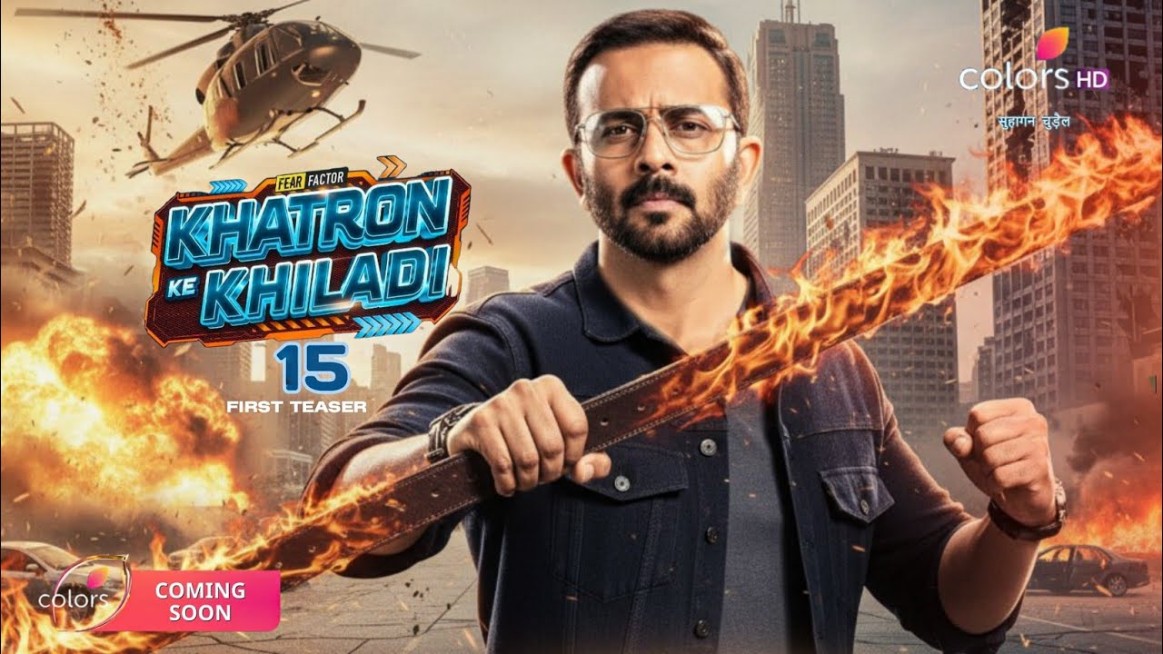Khatron Ke Khiladi 15